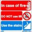 Picture of In Case of Fire Do not Use Lift Use the Stairs 15x15