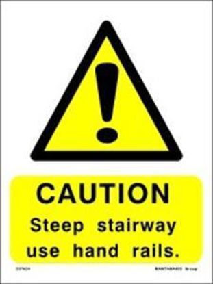 Εικόνα της Caution Steep Stairway Use Hand Rails 15x20