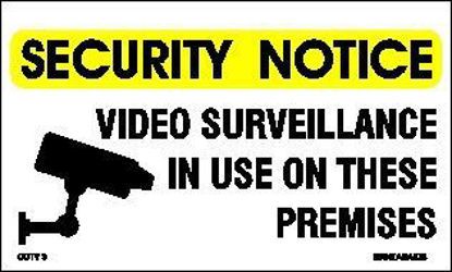 Picture of Video Surveillance in use on these Premises 15x25