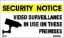 Picture of Video Surveillance in use on these Premises 15x25