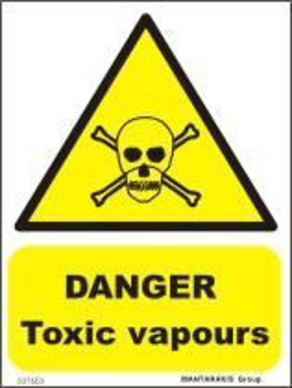 Picture of DANGER TOXIC VAPOURS 15x20