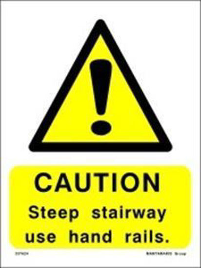Picture of CAUTION STEEP STAIRWAY USE HAND RAILS 15x20