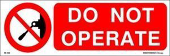 Picture of DO NOT OPERATE 20x15