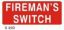 Picture of Fireman's Switch 6x15