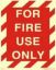 Picture of For Fire Use Only 20x25