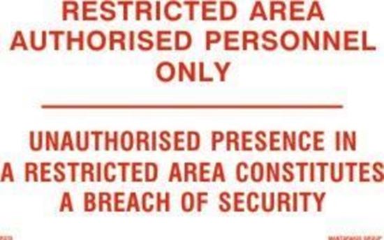 Picture of RESTRICTED AREA-AUTHORISED PERSONNEL ONLY  20x30