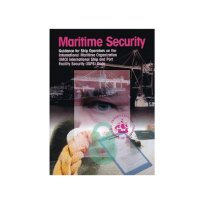 Εικόνα της Maritime Security: Guidance for Ship Operators on the IMO International Ship and Port Facility Security (ISPS) Code