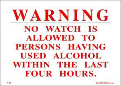 Picture of WARN.-NO WATCH IS ALLO. TO PERS. HAV. USED ALCOHOL 18x25