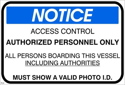 Picture of NOTICE-ACCESS CONTROL AUTHORISED PERSONNEL ONLY 34x50