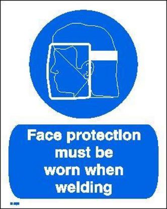 Εικόνα της FACE PROTECTION MUST BE WORN WHEN WELDING  20x25
