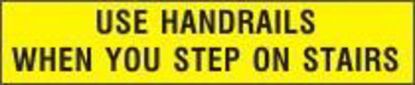 Εικόνα της Use Handrails when you Step on Stairs 5x20