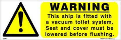 Picture of Warning Vacuum Toilet 10x30