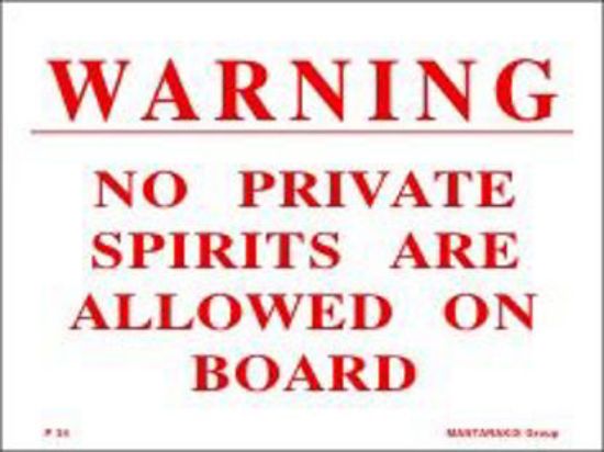 Picture of Warning - No Private Spirits are allowed on Board 15x20