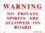 Picture of Warning - No Private Spirits are allowed on Board 15x20