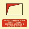 Picture of HIGH EXPANSION FOAM SUPPLY TRUNK SIGN 15x15