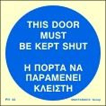 Picture of THIS DOOR MUST BE SHUT SIGN 10X10 BLUE