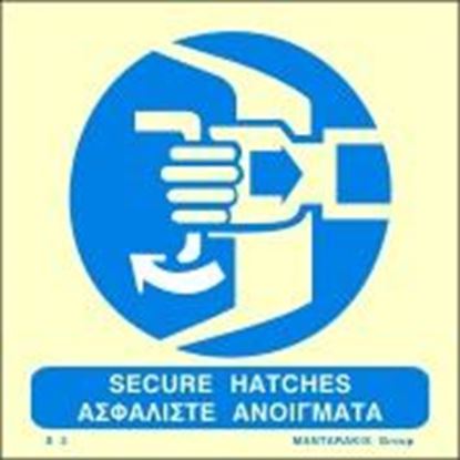 Picture of SECURE HATCHES SIGN 15X15