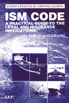 Picture of ISM CODE : A PRACTICAL GUIDE 2nd EDITION