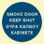 Picture of Smoke Door Keep Shut (Blue) 10x10