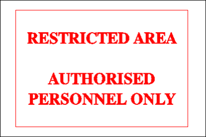 Picture of Restricted Area Authorized Personel Only 20x30