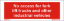 Picture of Text no access for fork lift trucks 5 x 15