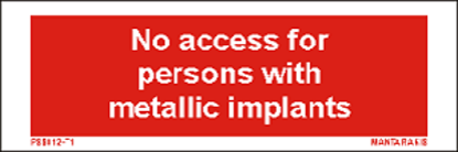 Picture of Text no access for personsons with metal.imp. 5 x 15