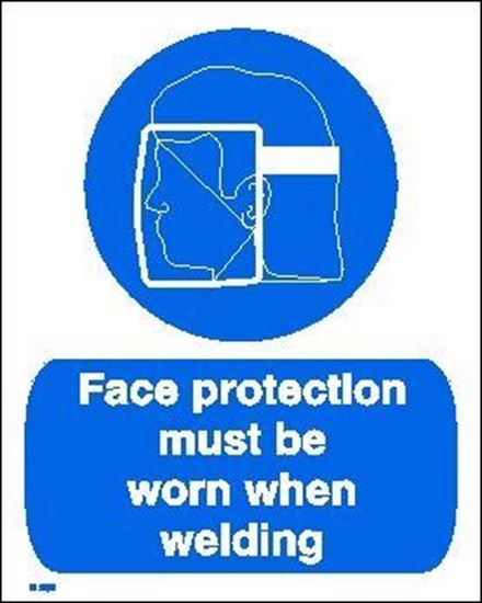 Picture of FACE PROTECTION MUST BE WORN WHEN WELDING  20x25