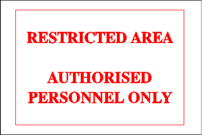 Picture of RESTRICTED AREA AUTHORIZED PERSONEL ONLY ΑΥΤΟΚ/ΤΟ 20Χ30