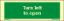 Εικόνα της Text Turn Left to Open 5x15