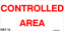 Picture of CONTROLLED AREA 10x20
