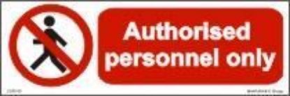 Picture of Authorized Personnel Only 10x30